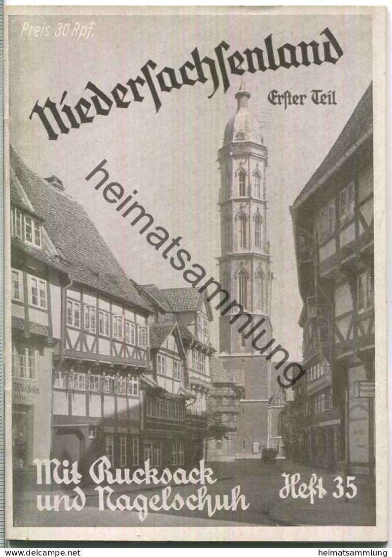 Mit Rucksack Und Nagelschuh Heft 35 - Niedersachsenland Erster Teil 1935 - 36 Seiten Mit 7 Abbildungen - Bassa Saxe