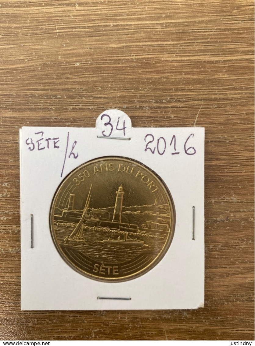 Monnaie De Paris Jeton Touristique -  34 - Sète - 350 Ans Du Port - 2016 - 2016