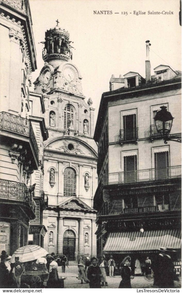 FRANCE - Nantes - L'Eglise Sainte-Croix - Façade - Animé - Carte Postale Ancienne - Nantes