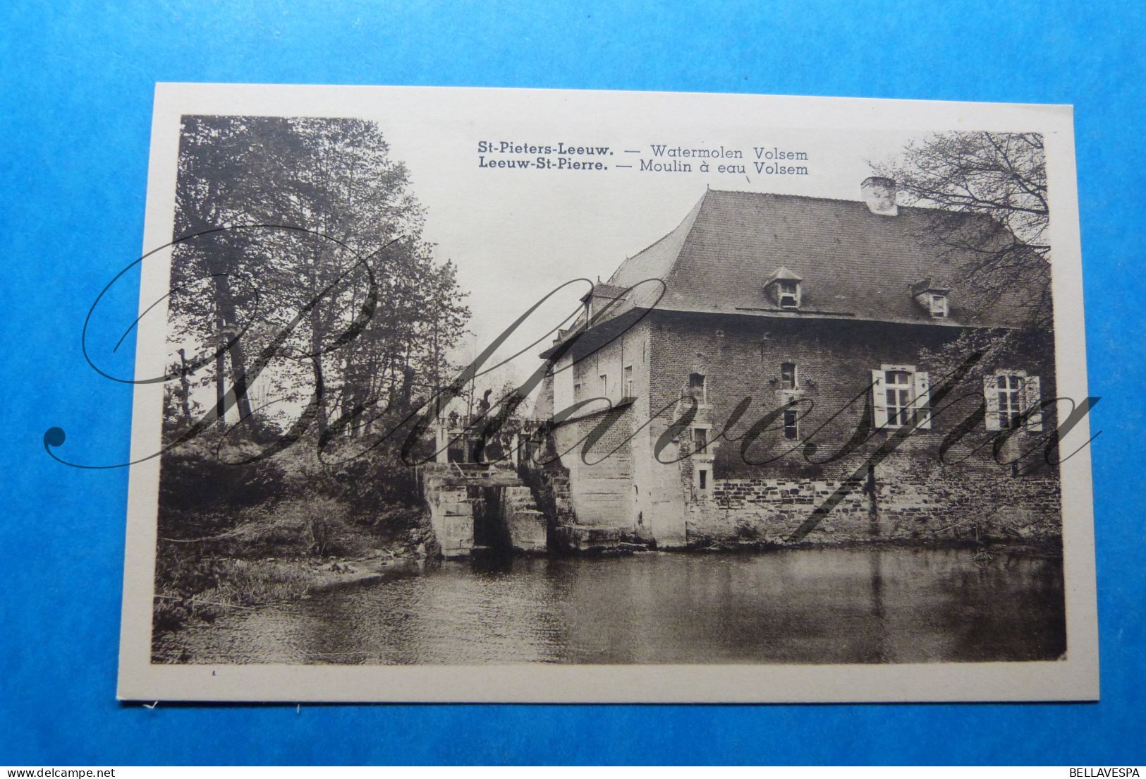 Sint-Pieters-Leeuw  Watermolen Moulin à Eau VOLSEM - Sint-Pieters-Leeuw