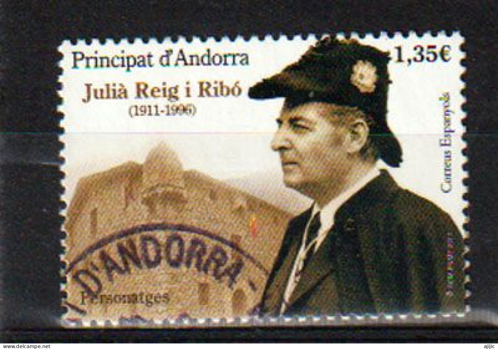 2017. Julià Reig Ribó (Fundador De La Caja Andorrana De La Seguridad Social - CASS) Sello Usado De 1ª Calidad. - Used Stamps