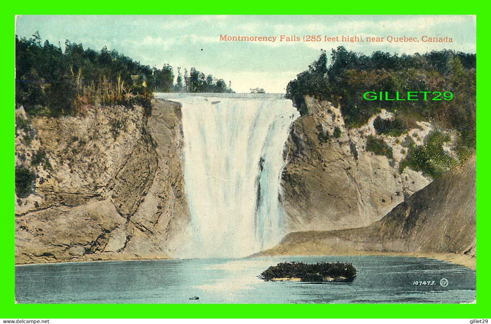 MONTMORENCY, QUÉBEC -  CHUTE MONTMORENCY - MONTMORENCY FALLS, 285 FEET HIGHT - THE VALENTINE & SONS PUB CO LTD - - Chutes Montmorency