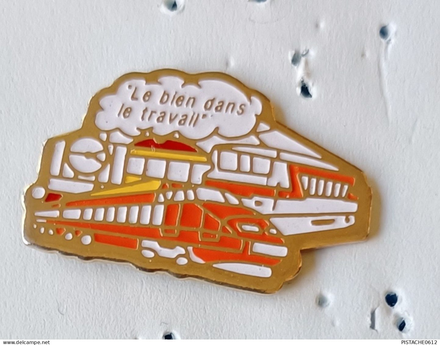 Pin's Train TGV SNCF Gare Le Bien Dans Le Travail - TGV