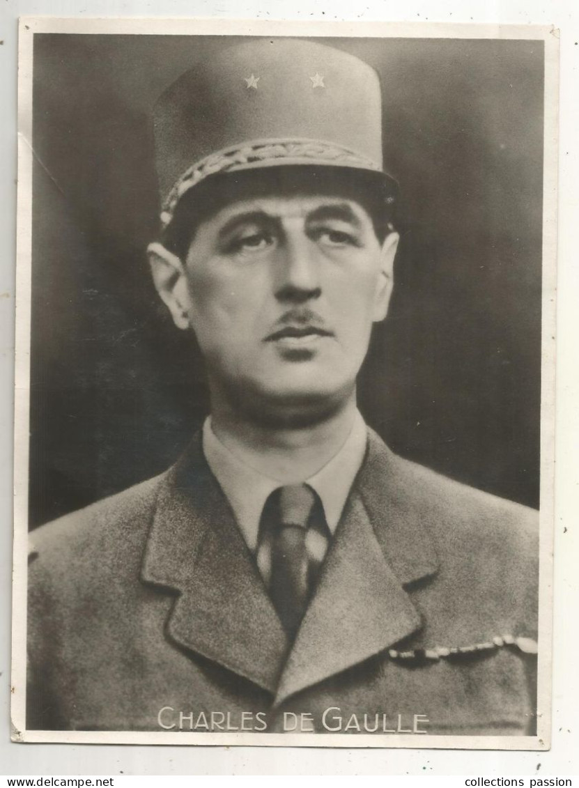 Photographie , 250 X 175 Mm, Militaria, Célébrité, GENERAL CHARLES DE GAULLE, Frais Fr 2.25 E - Guerra, Militari