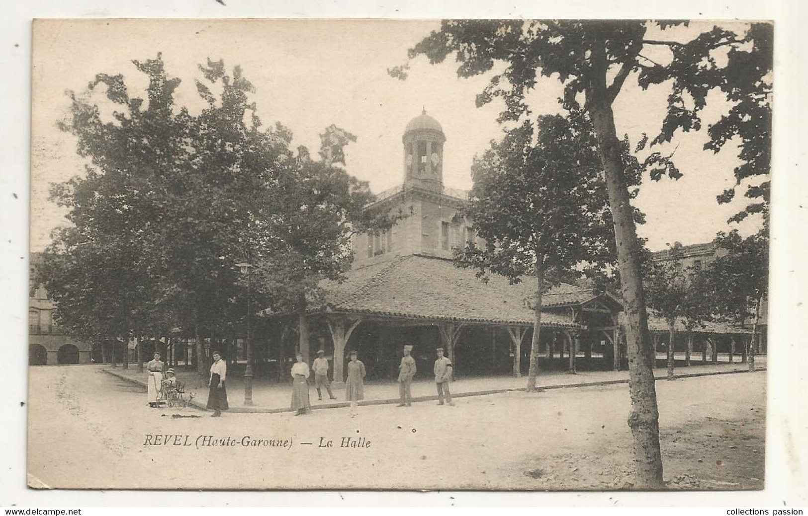 Cp, 31, REVEL, La Halle, Commerce, écrite 1918 - Revel