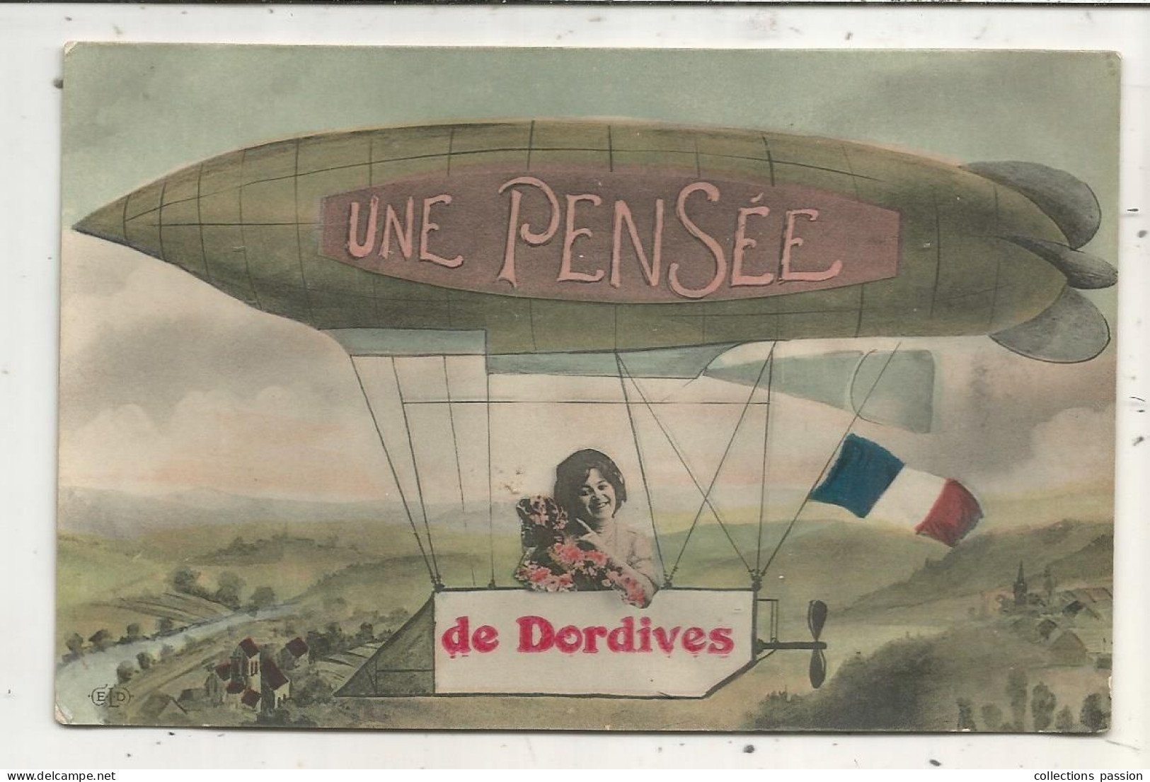 Cp, 45, Une Pensée De DORDIVES, Dirigeable, Aviation , écrite 1918 - Dordives