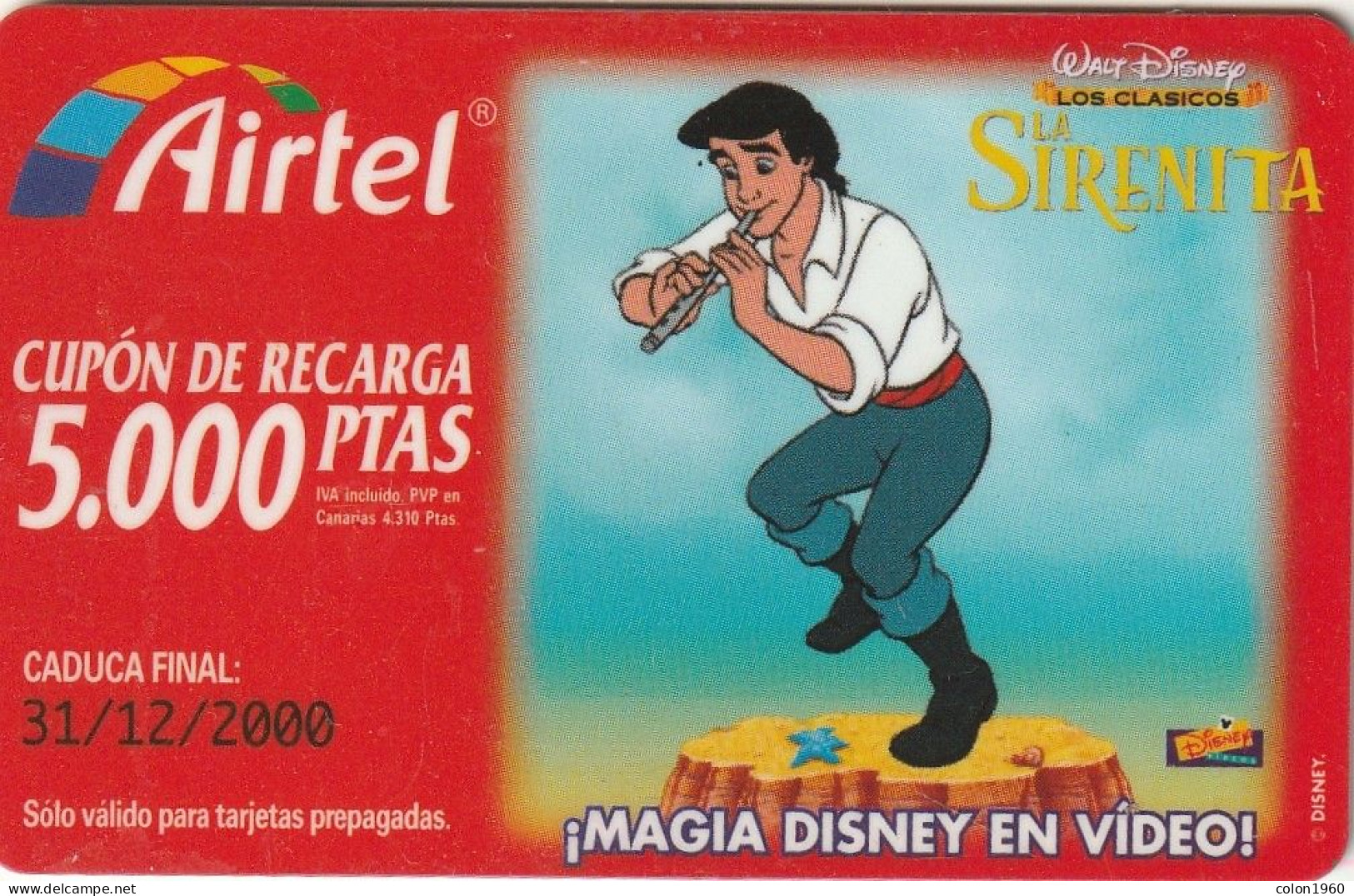 ESPAÑA. Acr-037. DISNEY - LA SIRENITA - Príncipe - 907. 5000 PTAS. 12-2000. (750P) - Airtel