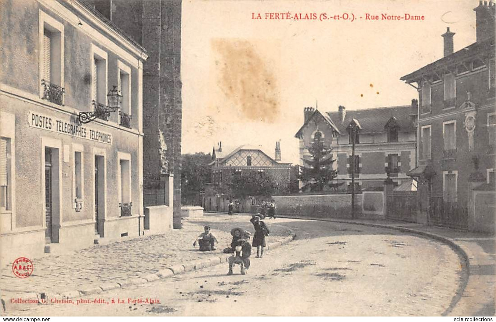 La Ferté Alais          91           Rue Notre Dame.   La Poste           (voir Scan) - Etampes