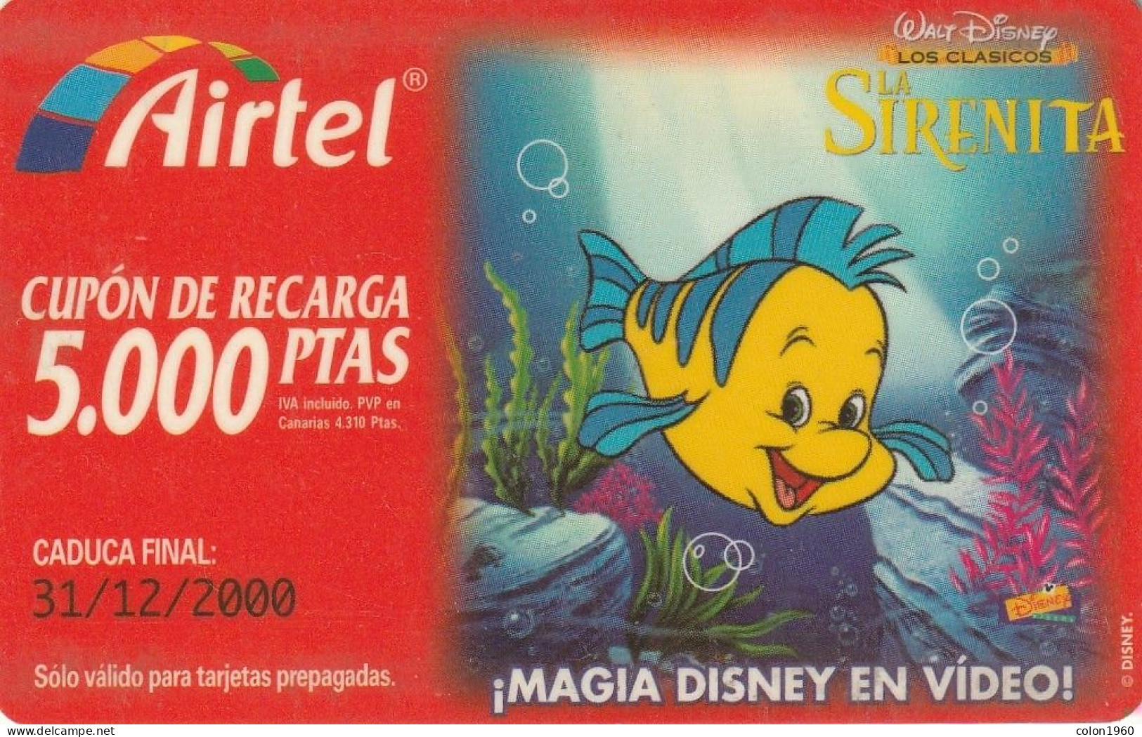 ESPAÑA. Acr-039.1. DISNEY - SIRENITA - Pez - 607. 5000 PTAS. 12-2000. (752P) - Airtel