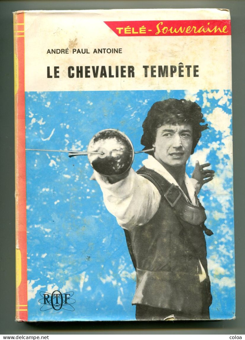 ORTF André-Paul ANTOINE  Le Chevalier Tempête  1967 - Bibliotheque Rouge Et Or