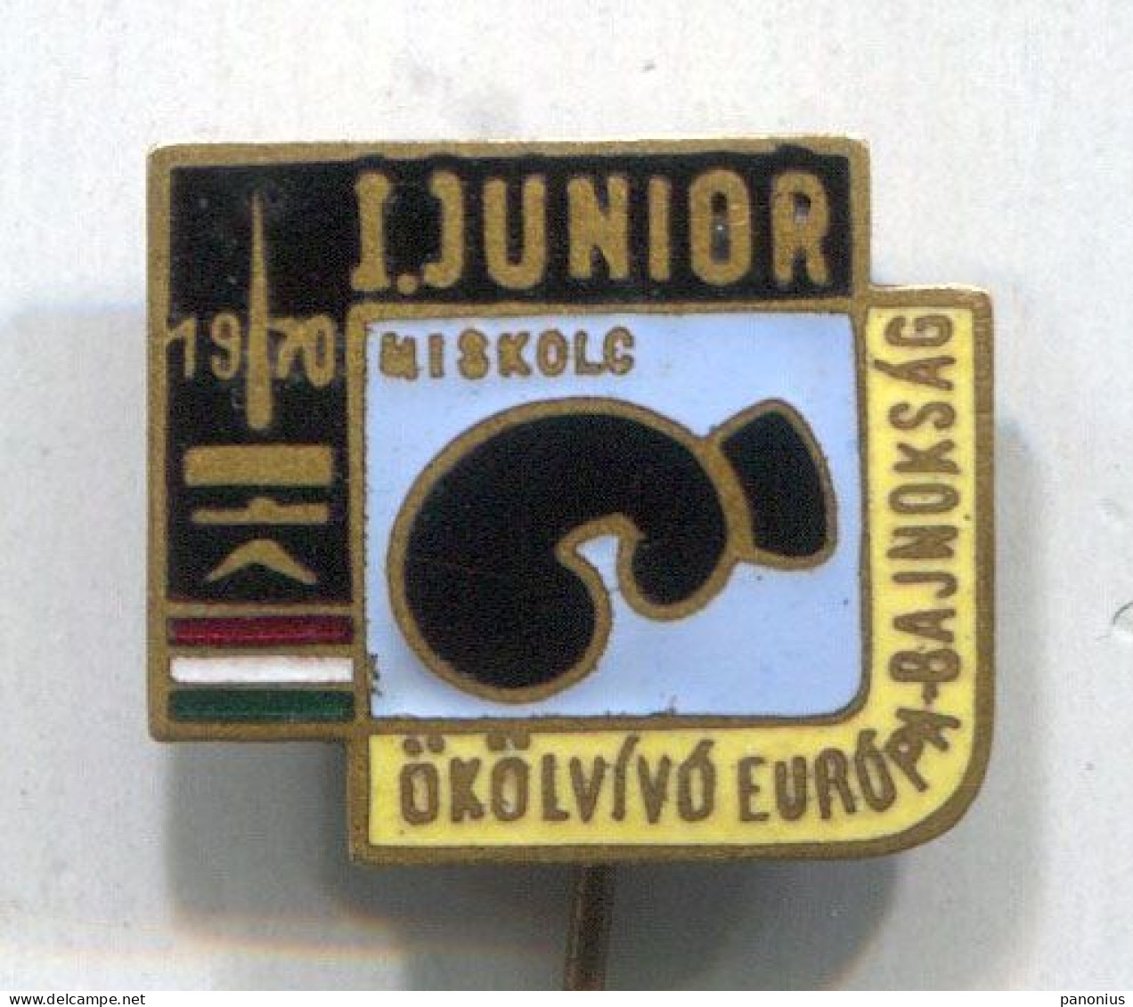 Boxing Box Boxen Pugilato - European Championship Junior, Miskolc Hungary 1970. Enamel Vintage Pin  Badge  Abzeichen - Boksen