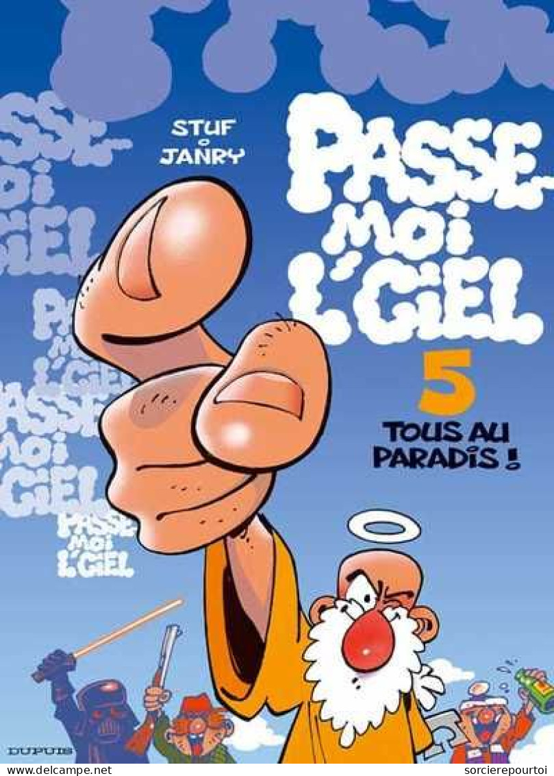 Passe-moi L'ciel 5 Tous Au Paradis - Janry / Stuf - Dupuis - EO 01/2006 - TTBE - Passe-moi L'Ciel