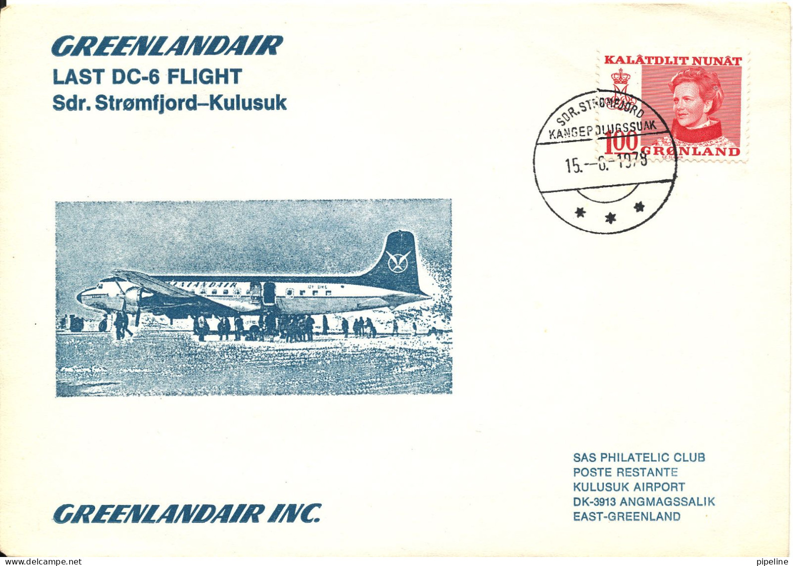 Greenland Greenlandair Last DC-6 Flight Sdr. Strömfjord - Kulusuk 15-6-1978 - Storia Postale