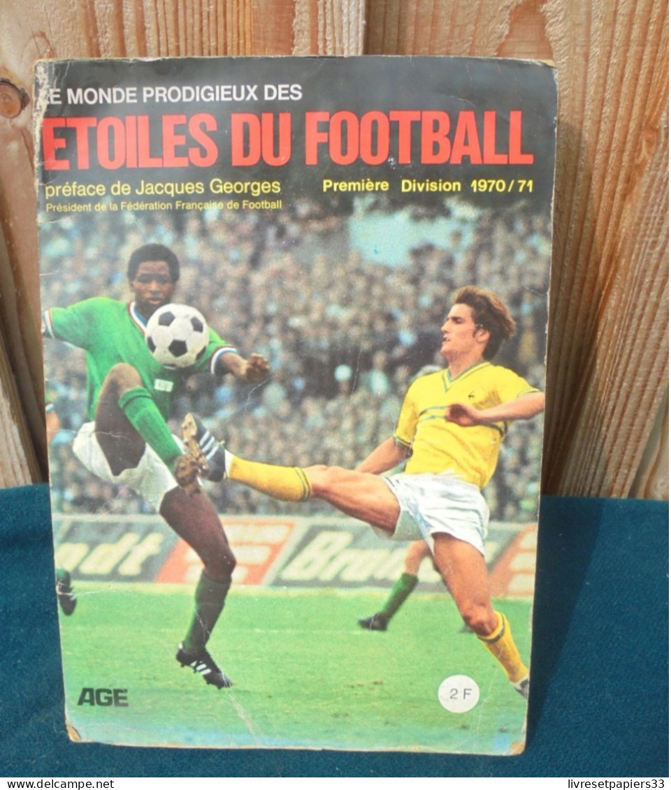 Album LE MONDE PRODIGIEUX DES ETOILES DU FOOTBALL 1970/71 - COMPLET - Libros