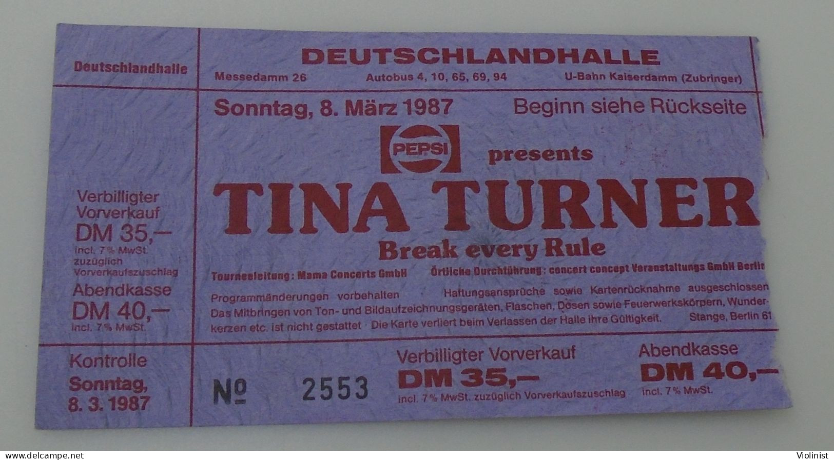 DEUTSCHLANDHALLE -PEPSI Presents TINA TURNER-Break Every Rule-1987. - Concerttickets