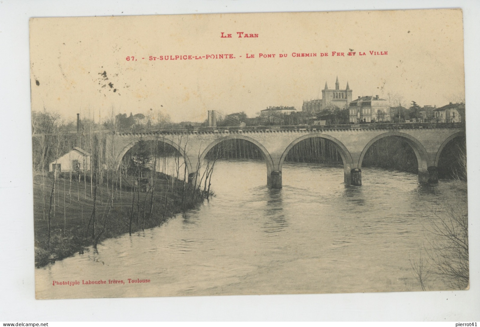 SAINT SULPICE LA POINTE - Le Pont Du Chemin De Fer Et La Ville - Saint Sulpice