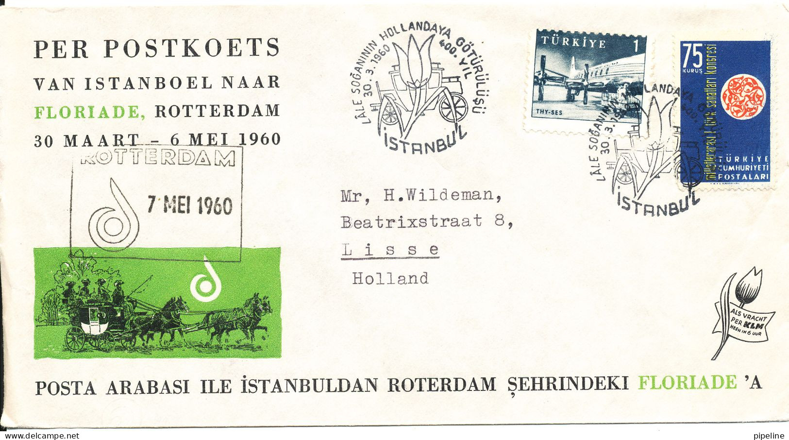 Turkey Special Cover Istanbul 30-3-1960 Per Postkoets Van Istanbul To Rotterdam 7-5-1960 FLORIADE - Cartas & Documentos