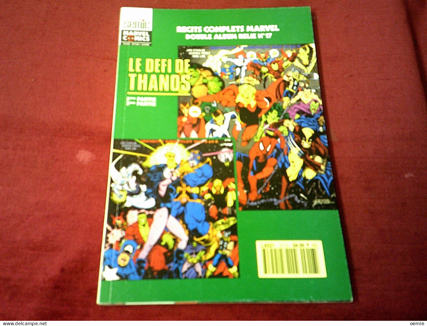 LE DEFIS DE THANOS 2em Et 3em Partie  RECIT COMPLETS MARVEL  DOUBLE ALBUM RELIE N° 17 - Marvel France