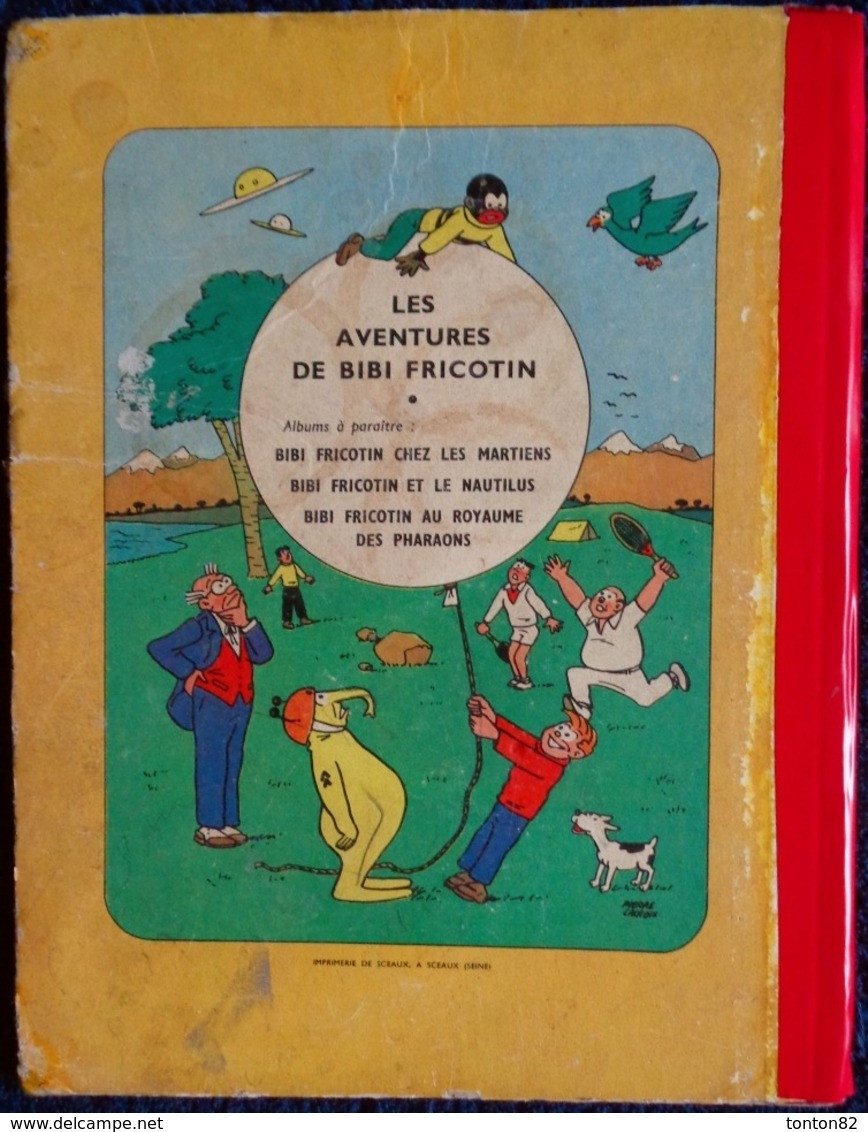 BIBI FRICOTIN Et Les Soucoupes Volantes - Série Spéciale Cartonnée - ( E.O. 1955 ) . - Bibi Fricotin