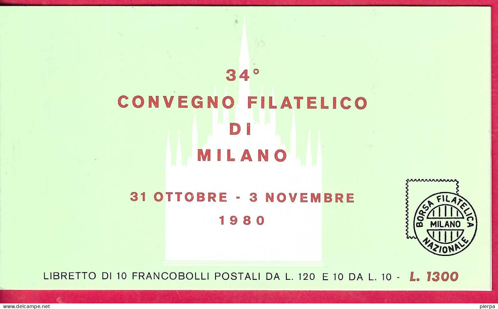 LIBRETTO PRIVATO PER 34° CONVEGNO FILATELICO DI MILANO 1980 CON 10 FRANCOBOLLI CASTELLI LIRE 120 - Postzegelboekjes