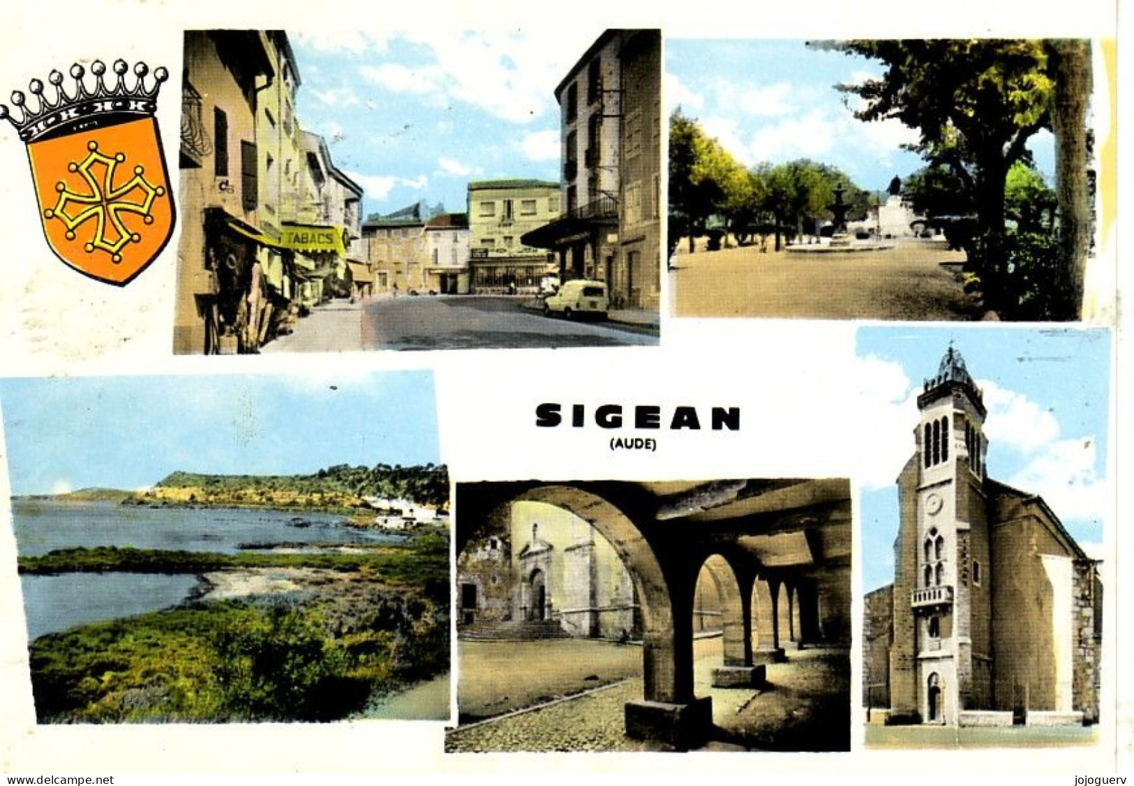 Sigean ( Aude) 5 Vues Et  Blason  ( Rue Avec Tabac 4L Renault église ...timbrée En 1973 - Sigean