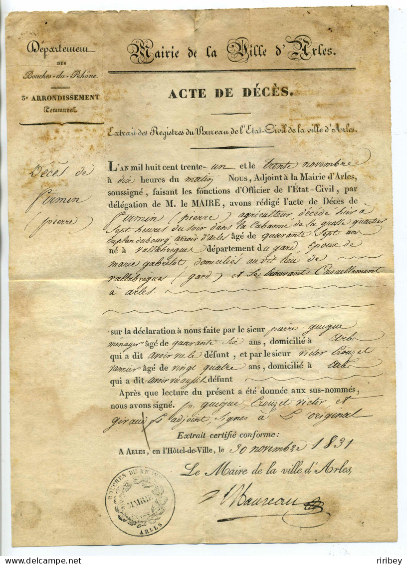 T13 ARLES SUR RHONE + Cachet MAIRIE D'ARLES / Dept 12 Bouches Du Rhône / 1831 / Acte De Deces De Pierre Firmin - 1801-1848: Précurseurs XIX