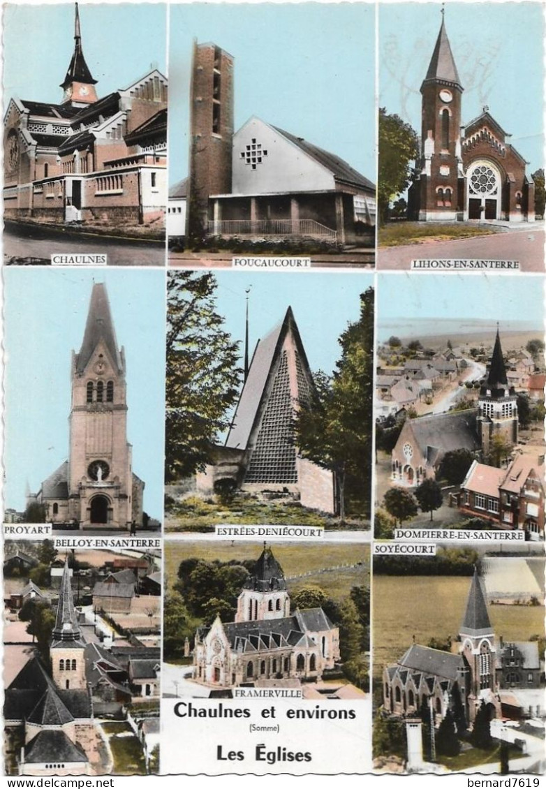 80  Chaulnes -  Et Ses Environs  - Vues Multiples - Les Eglises  Foucaucourt -  Lihons En Santerre - Proyart - Dompierre - Chaulnes