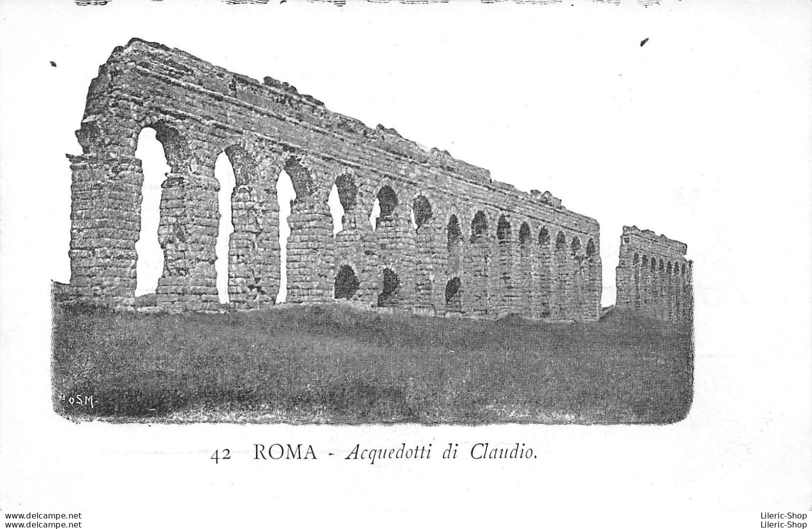 ROMA - Acquedotti Di Claudio .- Precursore Vecchia Cartolina - Autres Monuments, édifices