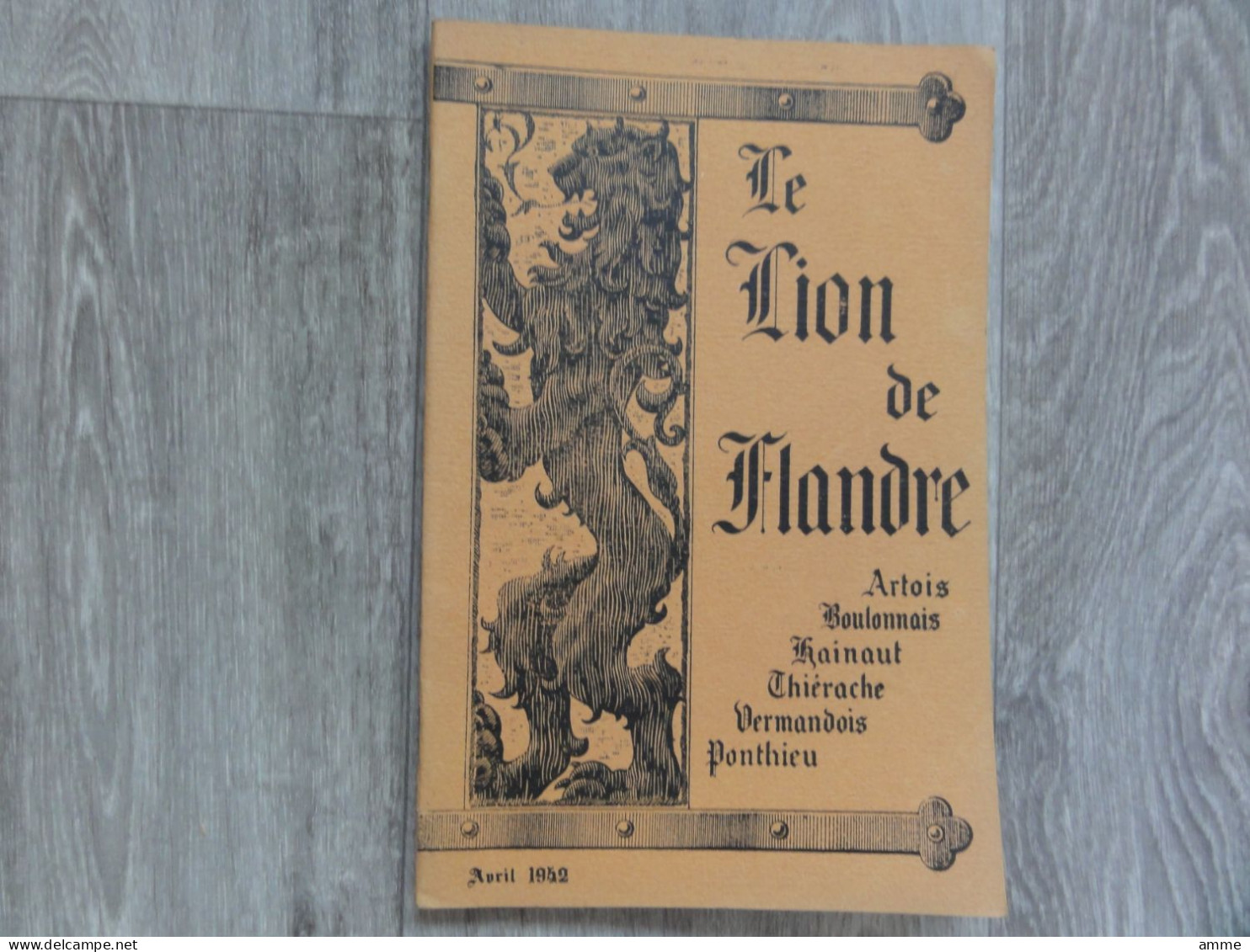 Revue Mensuelle * (boek / Livre)  Le Lion De Flandre - Avril 1942 - De Torrewachter, Leesblad Voor Zuid-Vlaanderen - Picardie - Nord-Pas-de-Calais