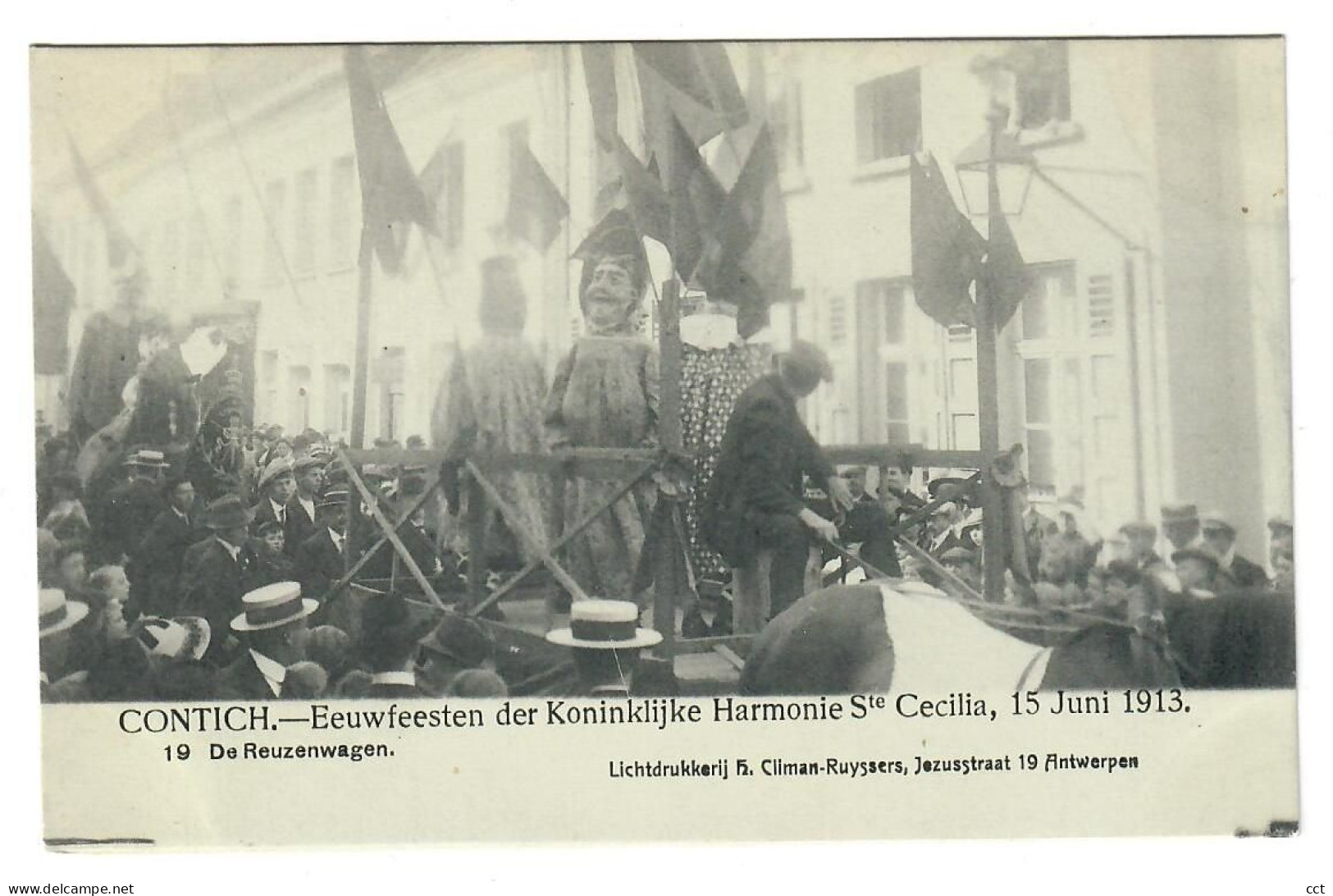 Contich  Kontich Eeuwfeesten Der Koninklijke Harmonie Ste Cecilia 15 Juni 1913  N° 19 De Reuzenwagen  GEANTS GEANT - Kontich