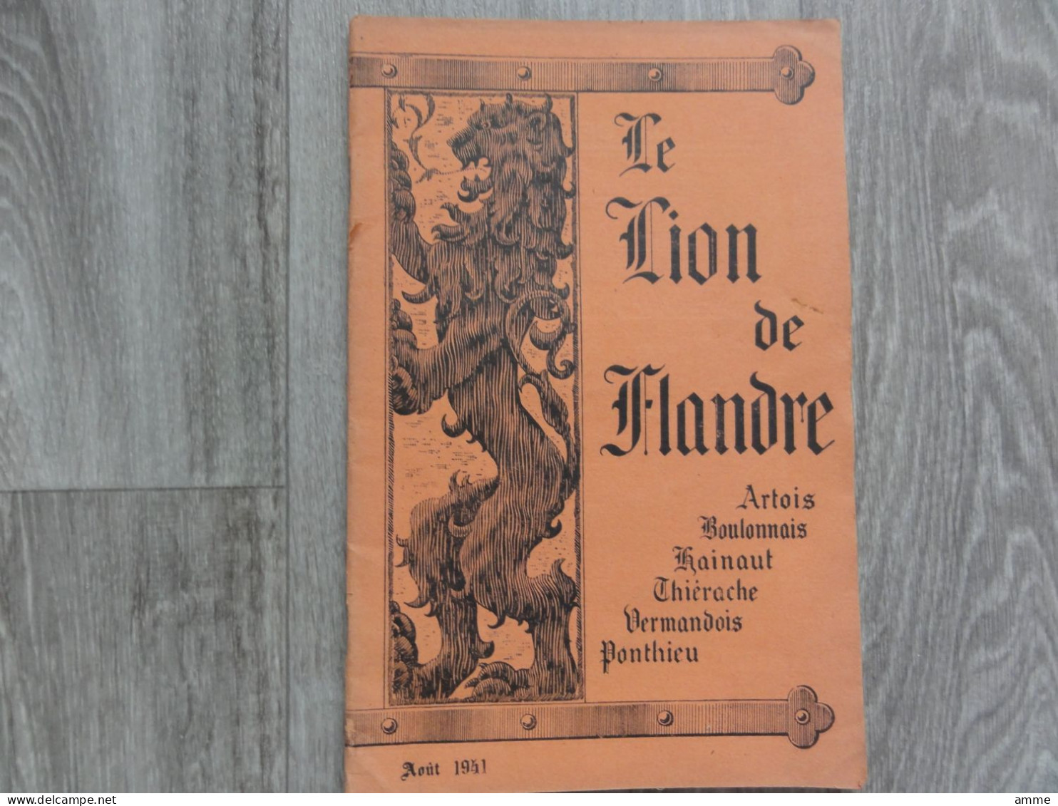 Revue Mensuelle * (boek / Livre)  Le Lion De Flandre - Août 1941 - De Torrewachter, Leesblad Voor Zuid-Vlaanderen - Picardie - Nord-Pas-de-Calais