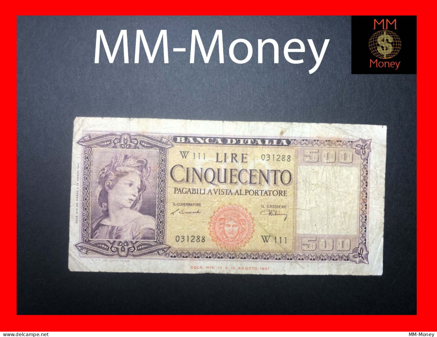 ITALY 500 Lire  20.3.1947   P.  80   ""replacement  W""   **rare**    F \ VF    [MM-Money] - Altri & Non Classificati