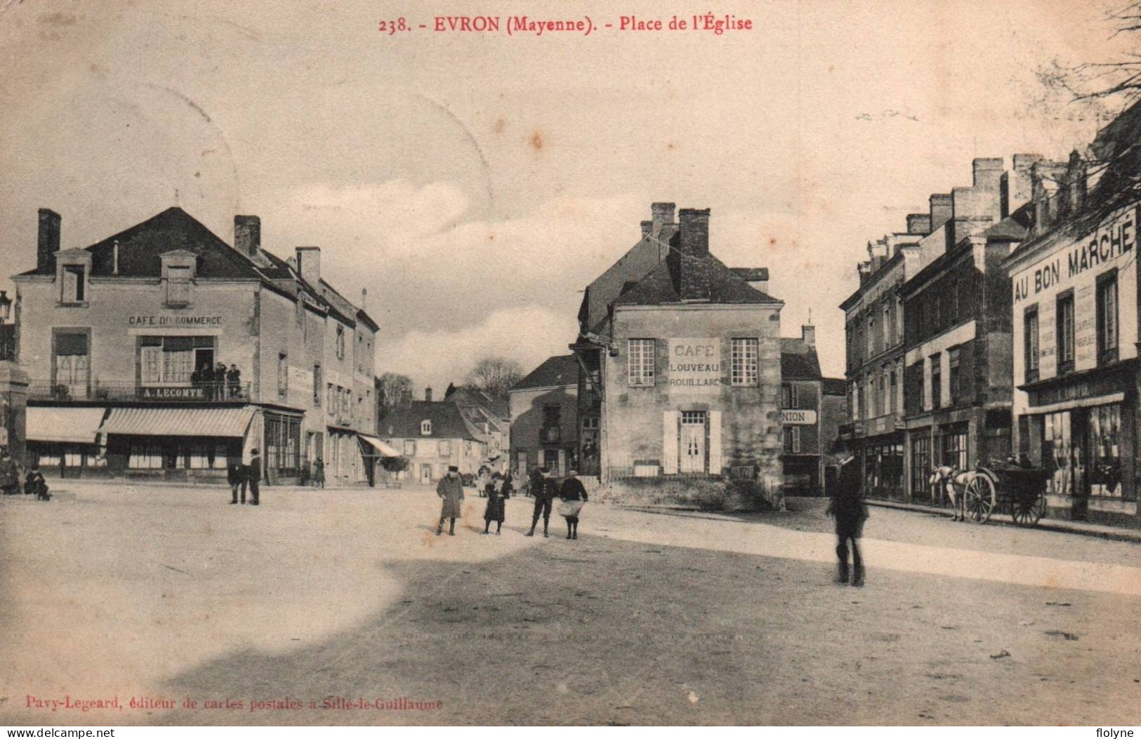 éveon - La Place De L'église - Café LOUVEAU ROUILLARD - Evron