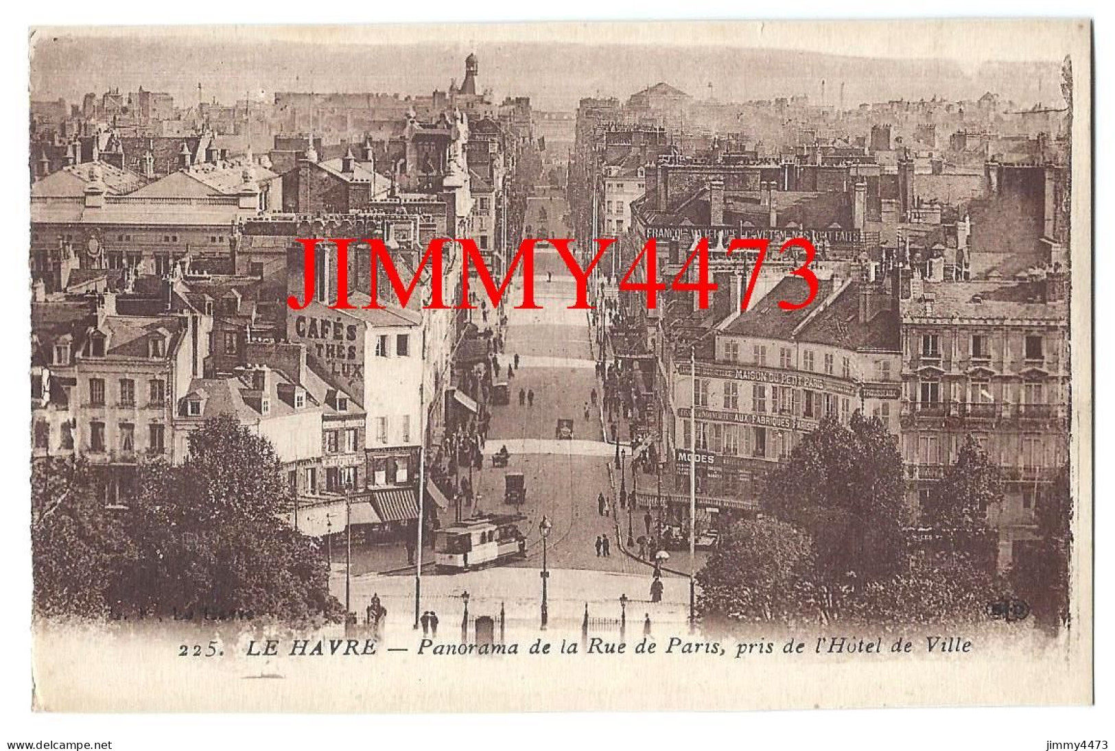 CPA - LE HAVRE - Panorama De La Rue De Paris, Pris De L'Hôtel De Ville ( Rue Bien Animée ) N° 225 - Edit. G. F. - Saint-Roch (Plein)