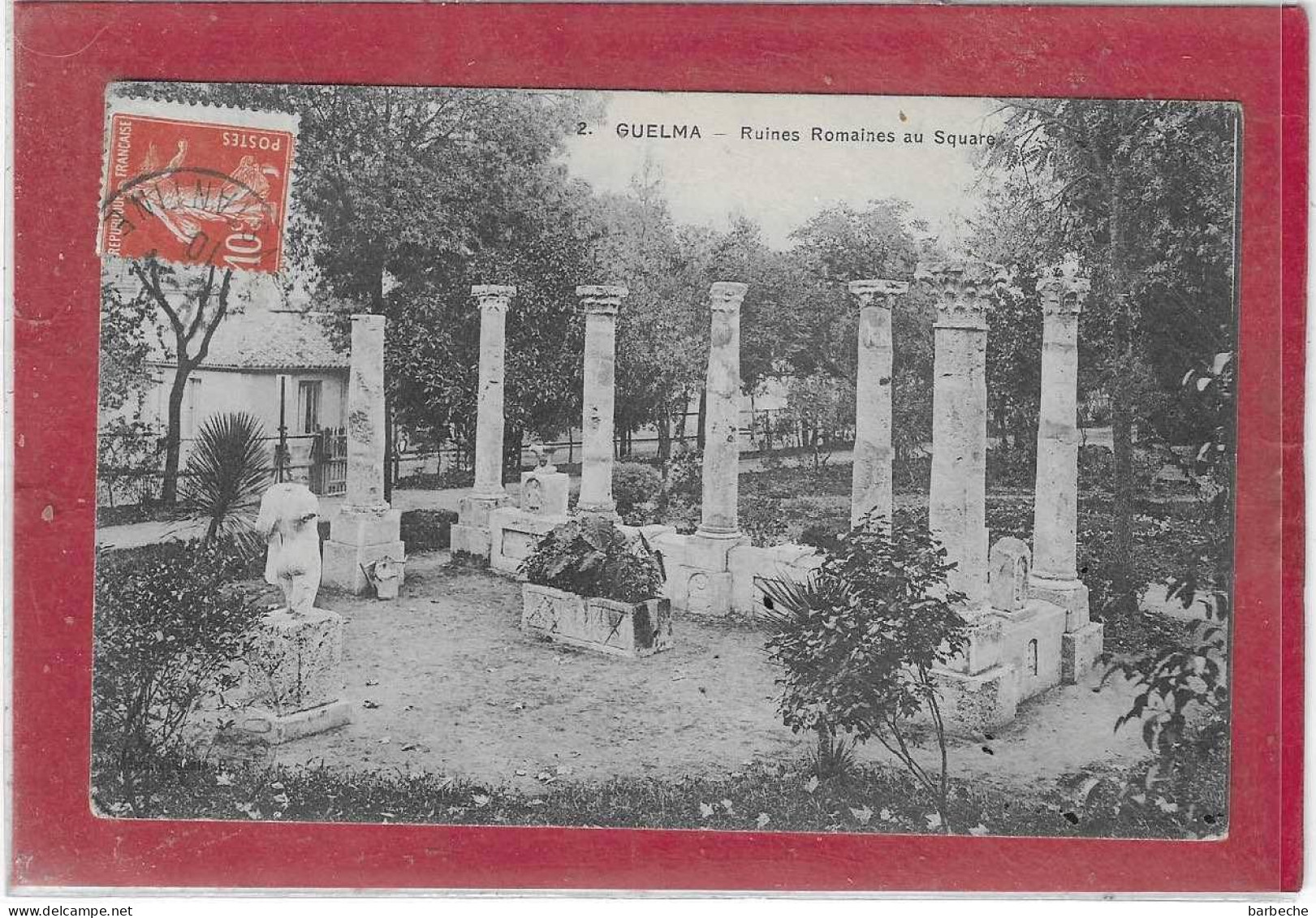 GUELMA ,- Ruines Romaines Au Square - Guelma