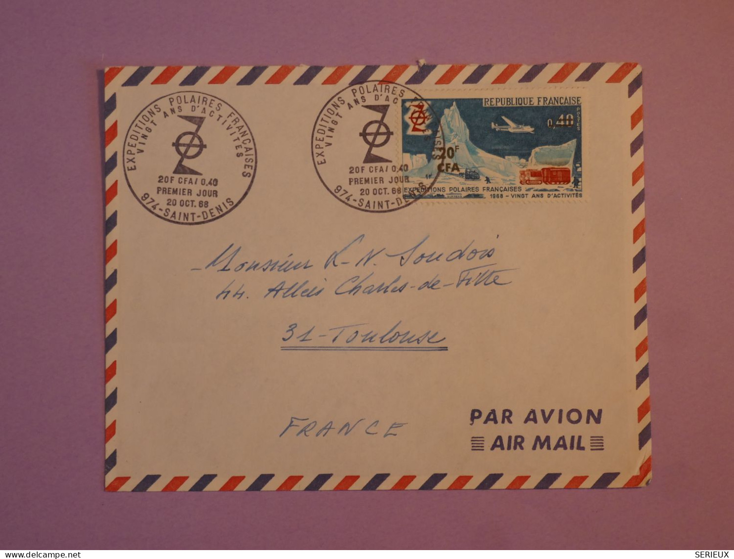 BW4  LA REUNION CFA    BELLE  LETTRE   1968  EXPEDITIONS POLAIRES  SAINT DENIS  A TOULOUSE FRAN + AFF. INTERESSANT++  ++ - Covers & Documents