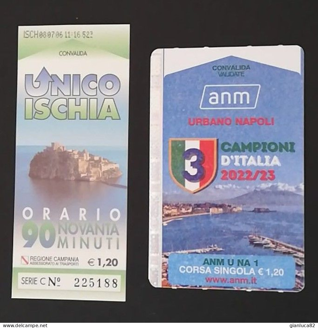 Coppia Biglietti Unico Ischia ANM Napoli Campioni D’Italia (77)  Come Da Foto Viaggiati - Non Classificati