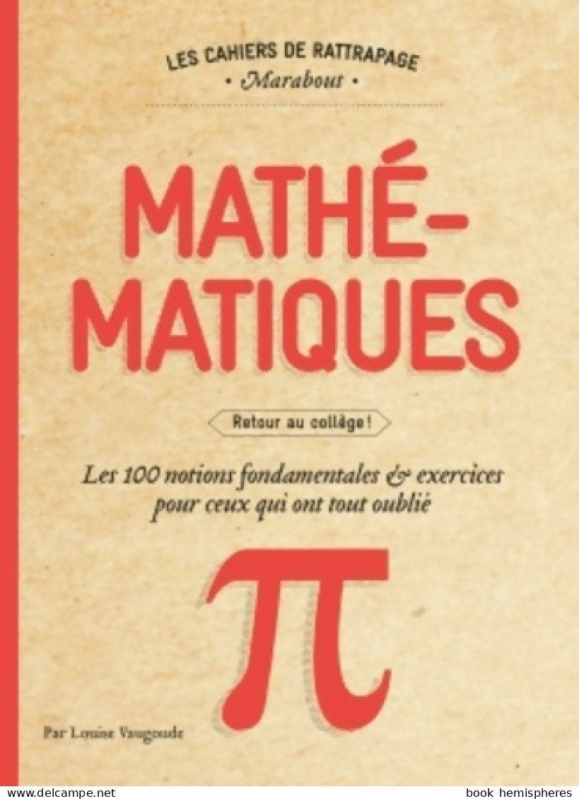 Les Cahiers De Rattrapage Mathématiques De Louise Vaugoude (2015) - Giochi Di Società