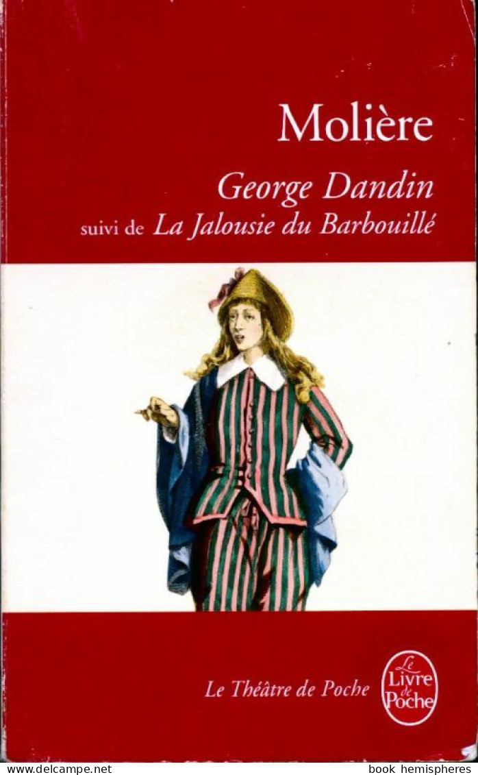 George Dandin / La Jalousie De Barbouillé De Molière (2010) - Autres & Non Classés