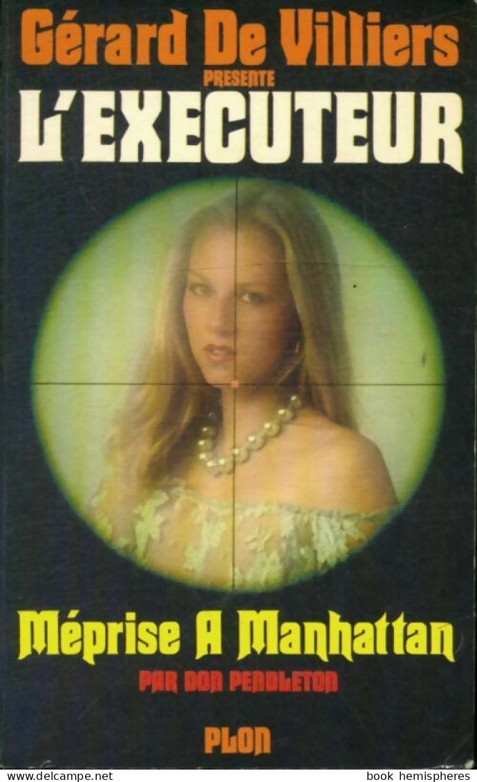 Méprise à Manhattan De Don Pendleton (1980) - Azione