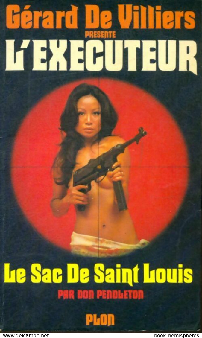 Le Sac De Saint Louis De Don Pendleton (1979) - Action