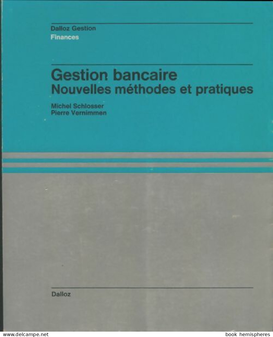 Gestion Bancaire De Michel Schlosser (1974) - Buchhaltung/Verwaltung