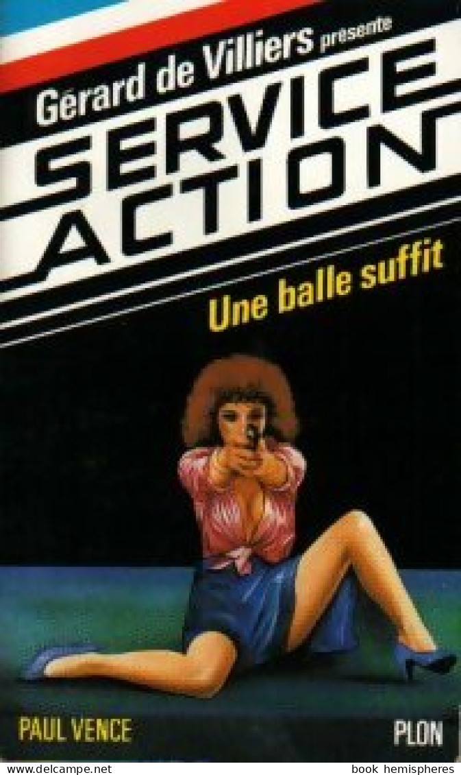 Une Balle Suffit De Paul Vence (1985) - Action