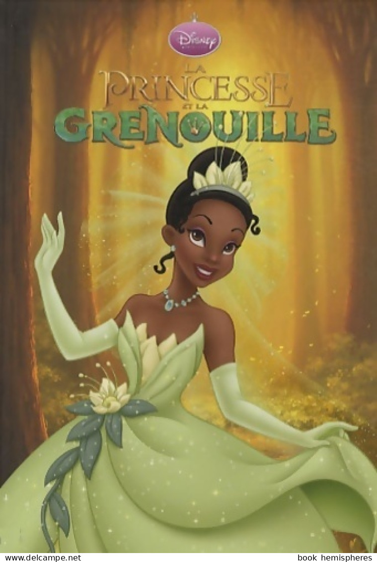 La Princesse Et La Grenouille De Walt Disney (2010) - Disney