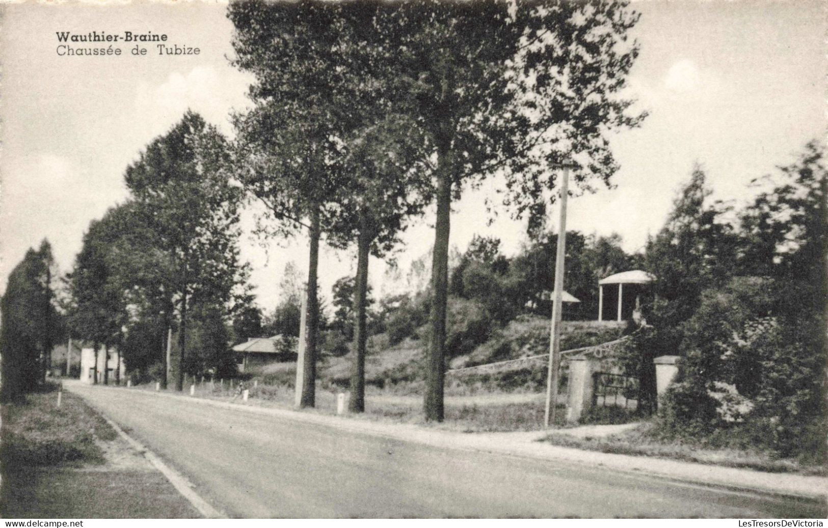 BELGIQUE - Wauthier-Braine - Chaussée De Tubize - Chalet - Portail - Carte Postale Ancienne - Nivelles