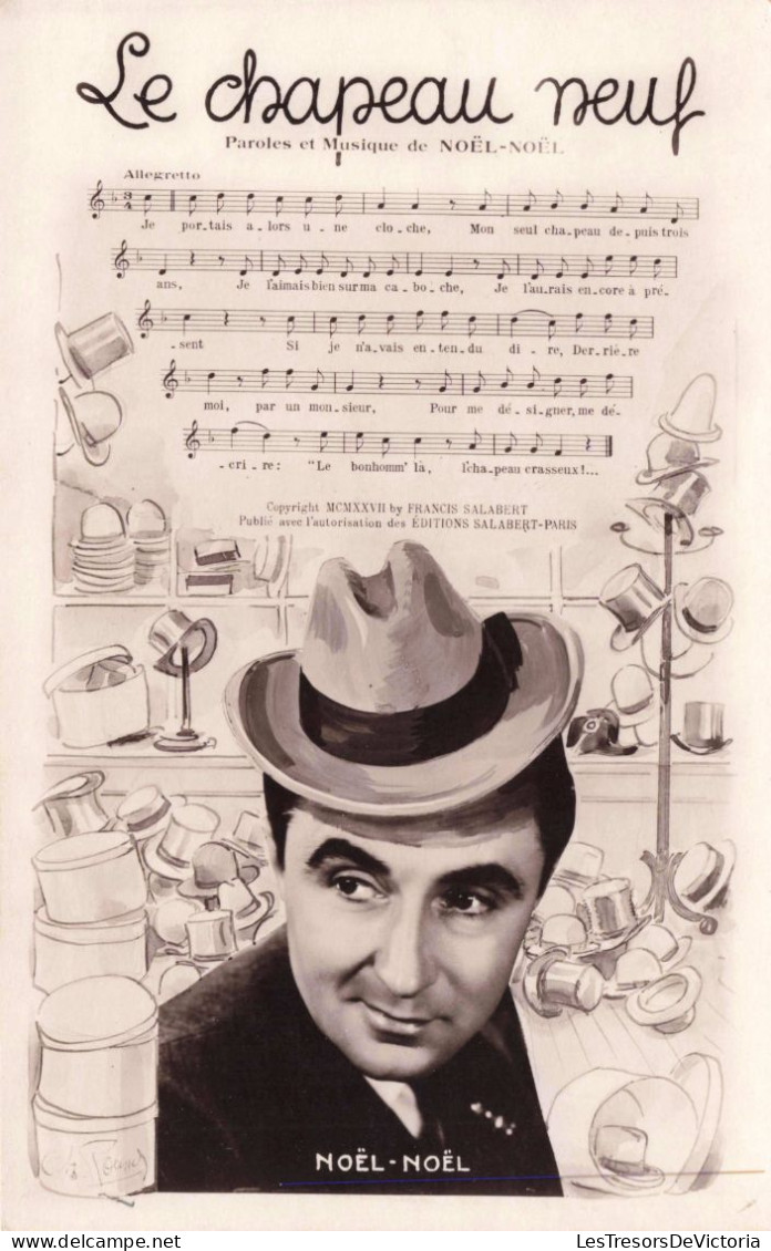 CPA - Le Chapeau Neuf - Noël-Noël - Partition De Musique Et Portrait - Carte Postale Ancienne - Música Y Músicos