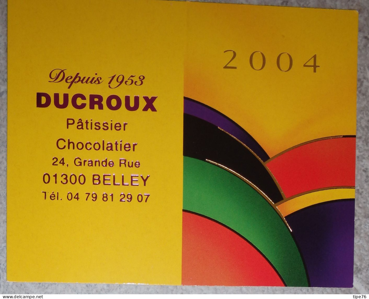 Petit Calendrier De Poche 2004 Chocolatier Belley Ain - Petit Format : 2001-...