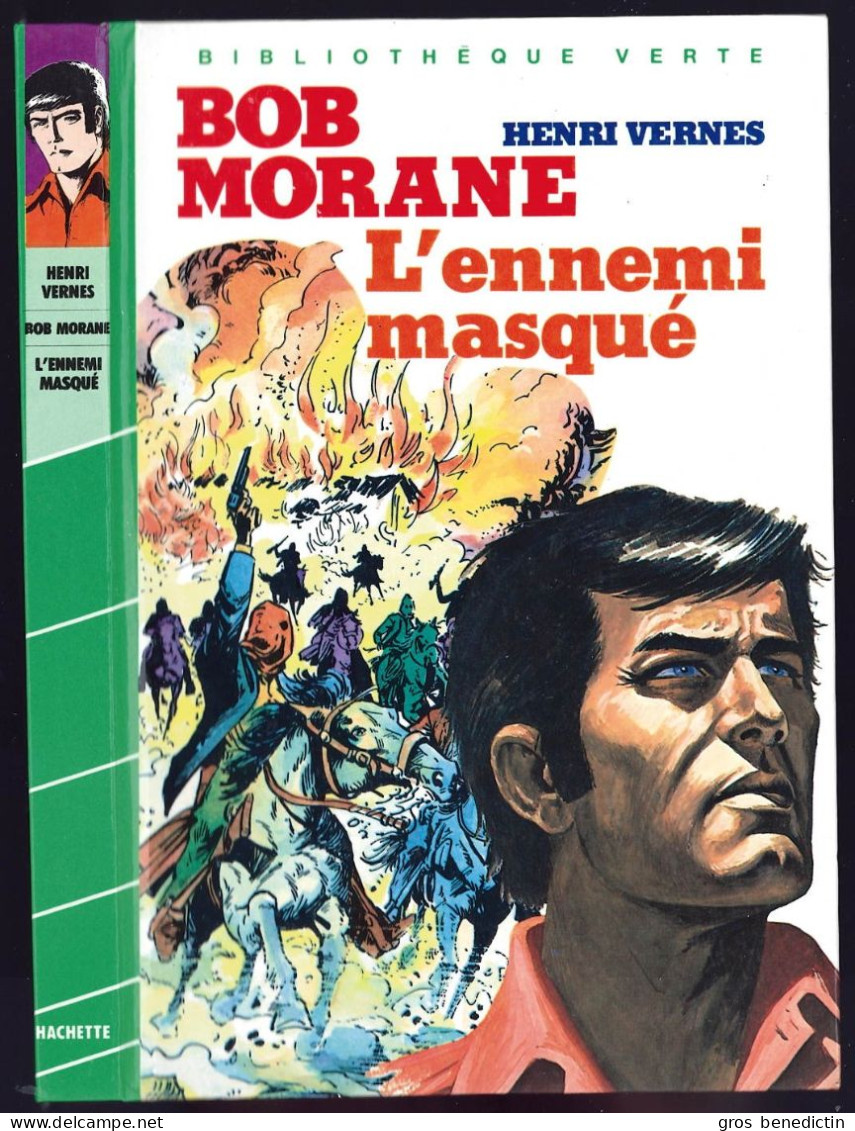 Hachette - Bibliothèque Verte - Henri Verne - Série Bob Morane - "L'ennemi Masqué" - 1984 - #Ben&Morane - Biblioteca Verde