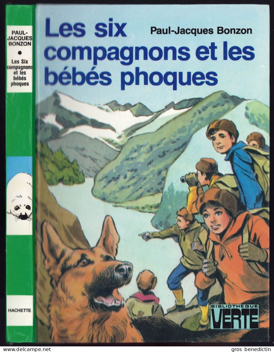 Hachette - Bibliothèque Verte - Paul-Jacques Bonzon - "Les Six Compagnons Et Les Bébés Phoques" - 1982 - #Ben&6C - Biblioteca Verde