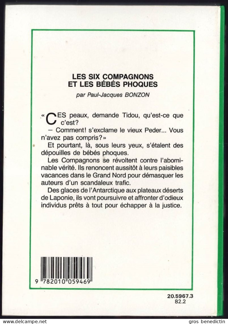 Hachette - Bibliothèque Verte - Paul-Jacques Bonzon - "Les Six Compagnons Et Les Bébés Phoques" - 1982 - #Ben&6C - Bibliothèque Verte